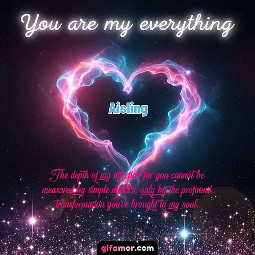 You are my everything III Aisling Gif Download
