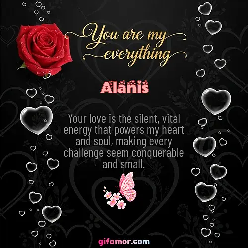 You are my everything I Alanis Gif Download