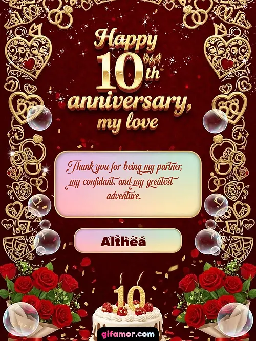 Happy 10th anniversary, my love Althea Gif Download