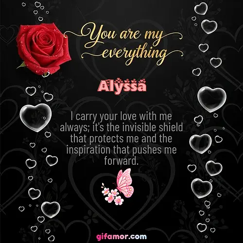 You are my everything I Alyssa Gif Download