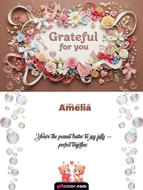 Grateful for you Amelia