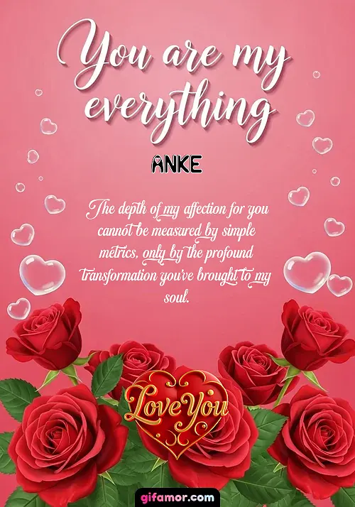 You are my everything Anke Gif Download