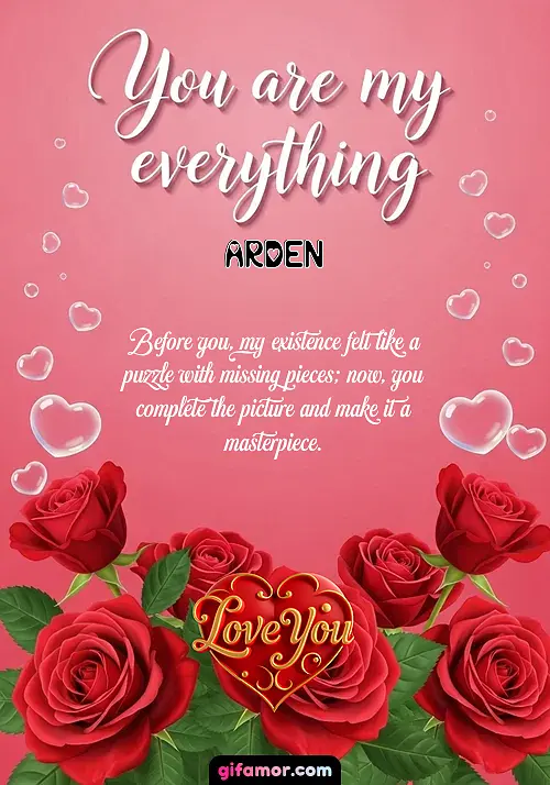 You are my everything Arden Gif Download