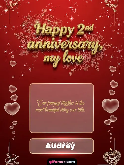 Happy 2st anniversary, my love III Audrey Gif Download