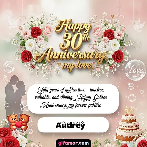 Happy 30th anniversary, my love Audrey Gif Download