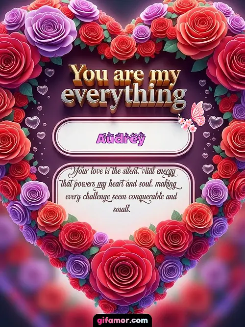 You are my everything IV Audrey