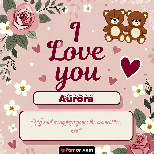 I Love You VIII Aurora