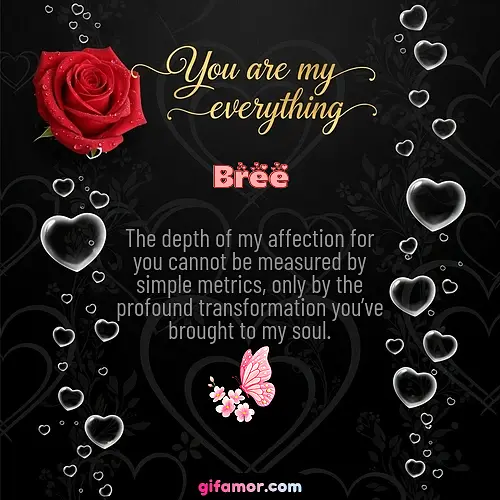 You are my everything I Bree Gif Download