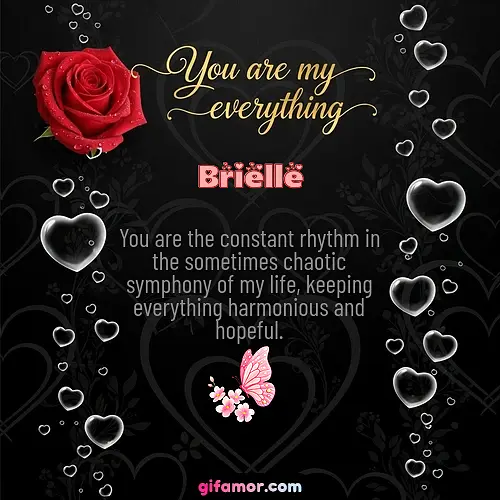 You are my everything I Brielle Gif Download