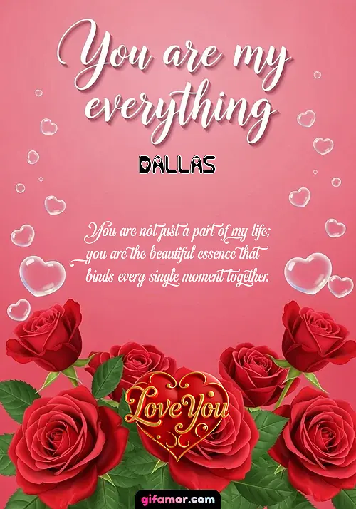 You are my everything Dallas Gif Download