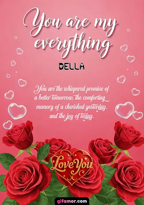 You are my everything Della Gif Download