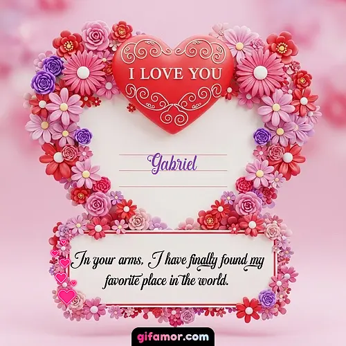 I Love You IX Gabriel