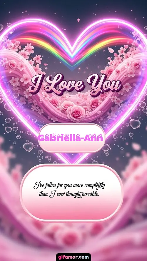 I Love You XXVIII Gabriella-Ann