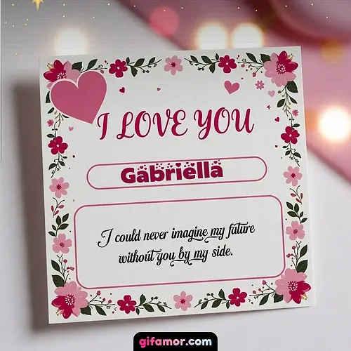 I Love You III Gabriella