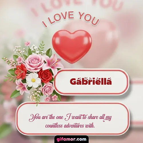 I Love You XI Gabriella