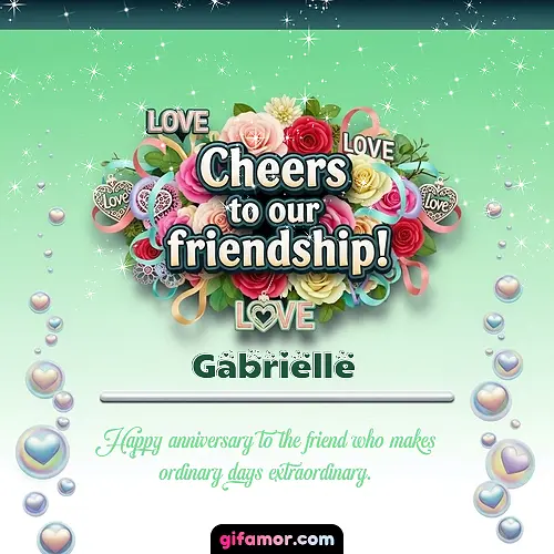 Cheers to our friendship!  IV Gabrielle
