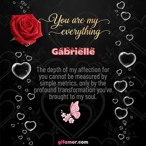 You are my everything I Gabrielle