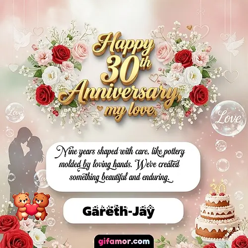 Happy 30th anniversary, my love Gareth-Jay