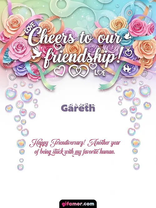 Cheers to our friendship! Gareth