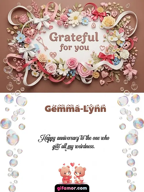 Grateful for you Gemma-Lynn