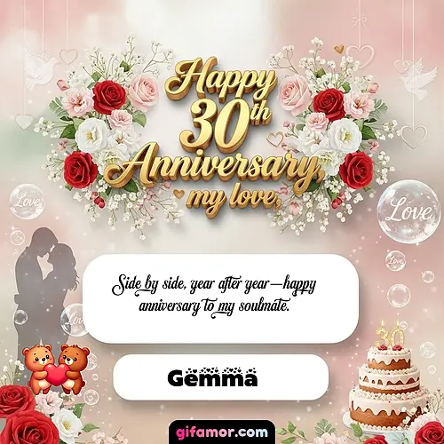 Happy 30th anniversary, my love Gemma