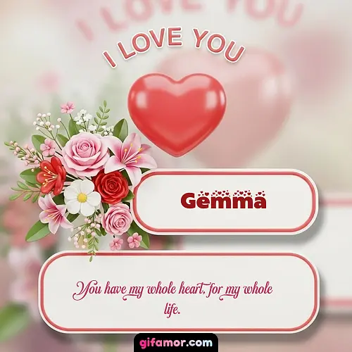 I Love You XI Gemma