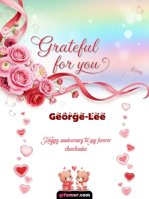Grateful for you! II George-Lee Gif Download