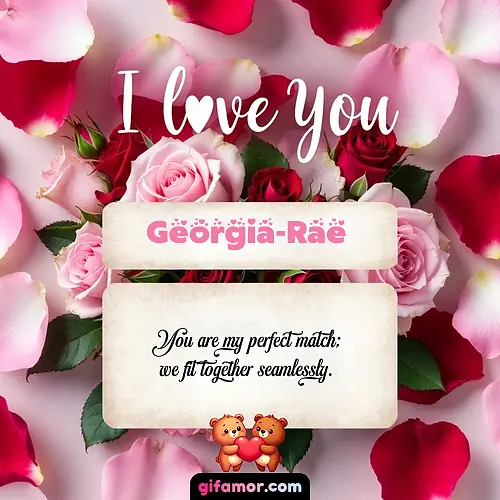 I love you V Georgia-Rae