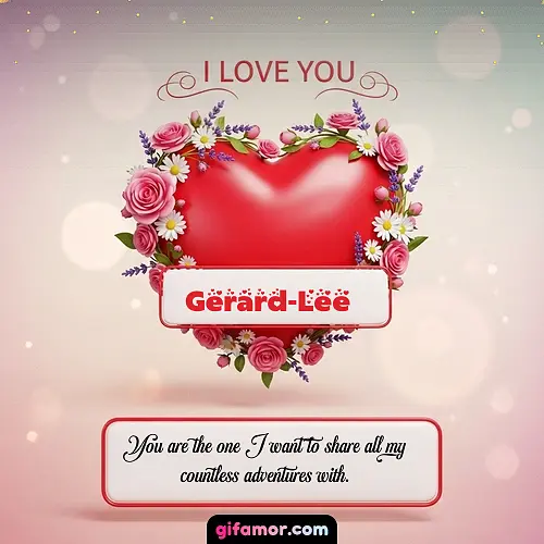 I Love You XXI Gerard-Lee