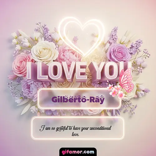 I Love You XXIV Gilberto-Ray