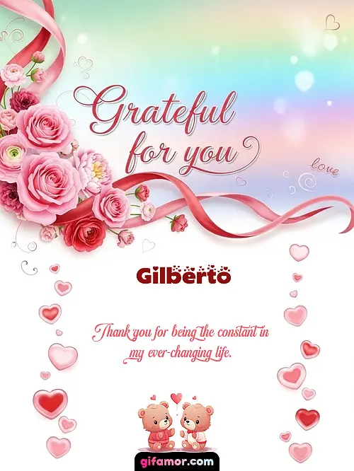 Grateful for you! II Gilberto