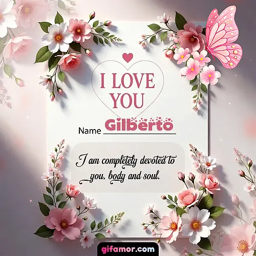 I love you IV Gilberto