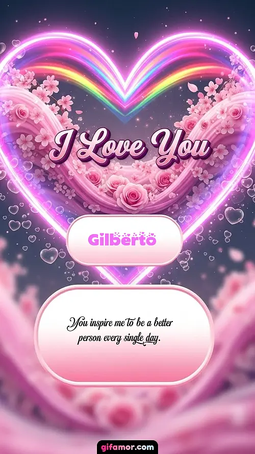 I Love You XXVIII Gilberto