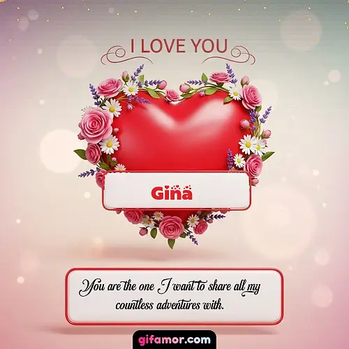 I Love You XXI Gina Gif Download