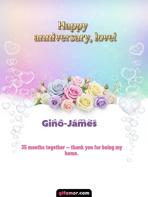 Happy anniversary, love! III Gino-James