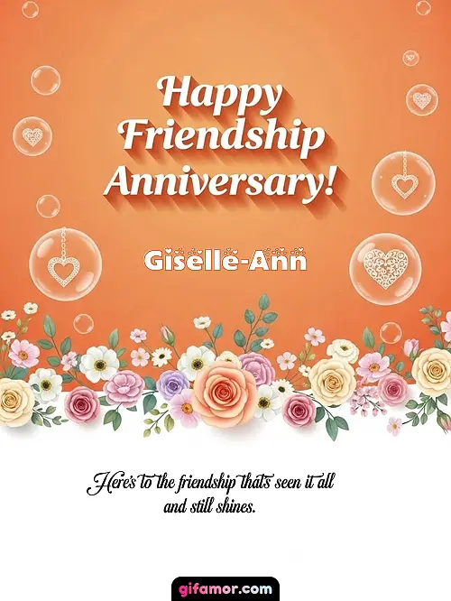 Happy friendship anniversary! III Giselle-Ann