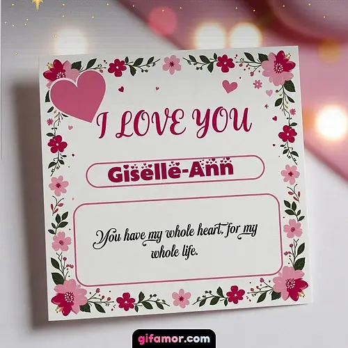 I Love You III Giselle-Ann
