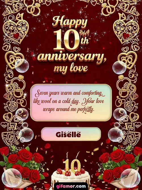 Happy 10th anniversary, my love Giselle