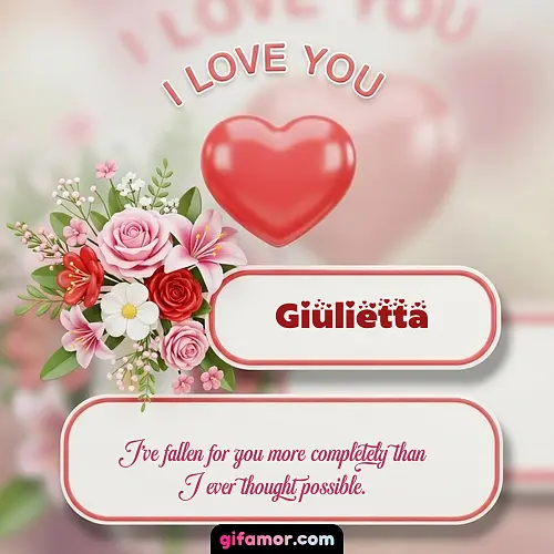 I Love You XI Giulietta