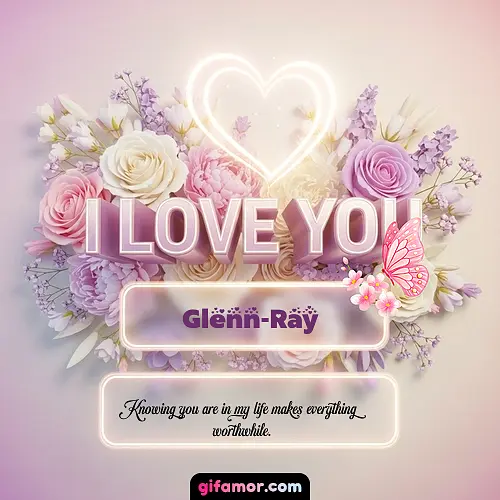 I Love You XXIV Glenn-Ray