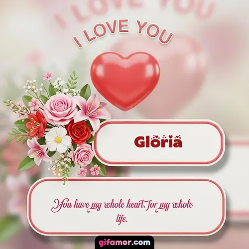 I Love You XI Gloria