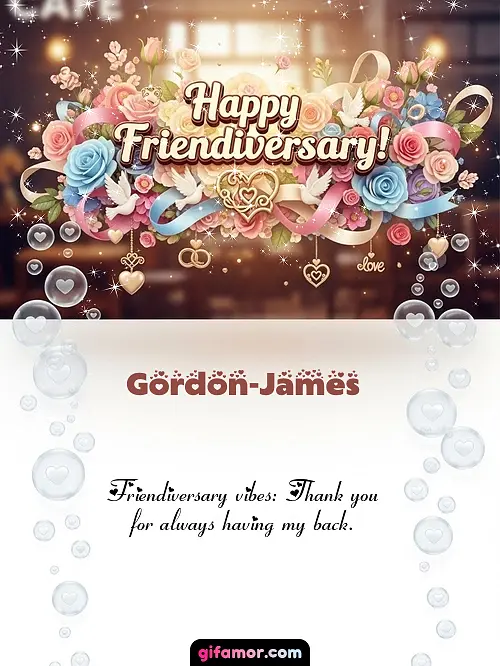 Happy friendiversary! I Gordon-James Gif Download
