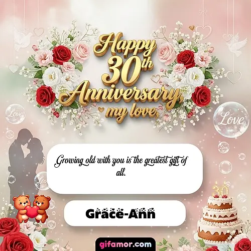 Happy 30th anniversary, my love Grace-Ann Gif Download