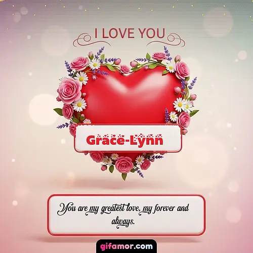 I Love You XXI Grace-Lynn Gif Download