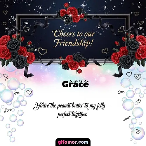 Cheers to our friendship!  V Grace