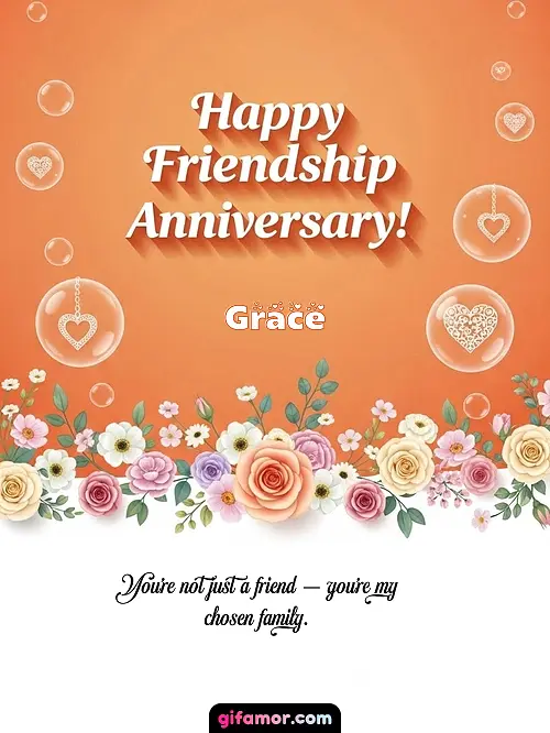 Happy friendship anniversary! III Grace