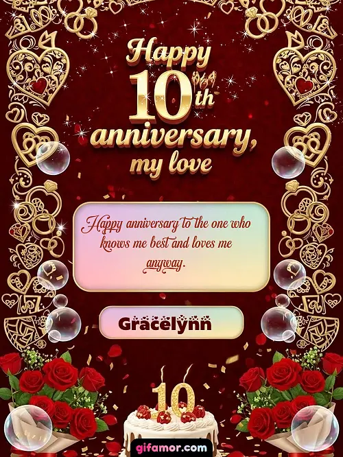 Happy 10th anniversary, my love Gracelynn