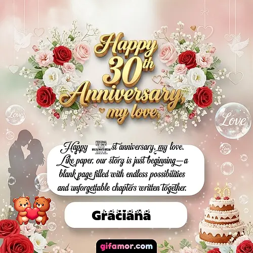 Happy 30th anniversary, my love Graciana