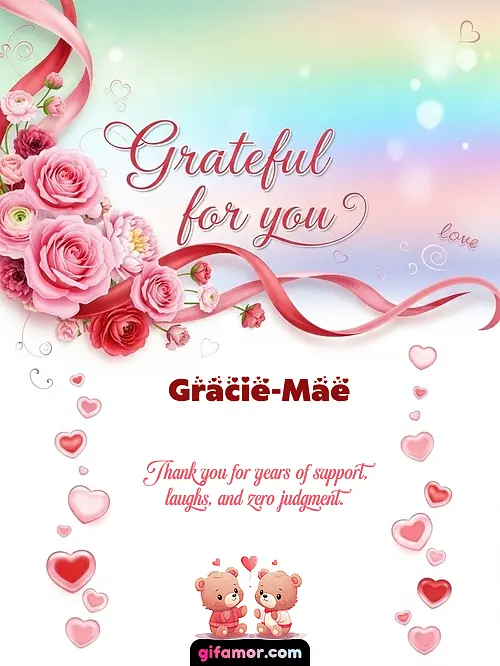 Grateful for you! II Gracie-Mae Gif Download