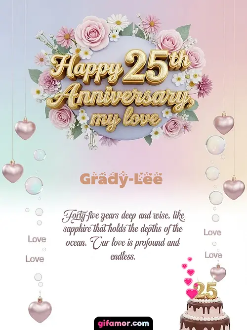 Happy 25th anniversary, my love Grady-Lee
